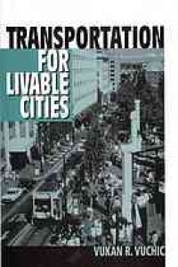 cover of the book Chapter 1: The Crisis of U.S. Cities and Metropolitan Areas An Overview - Transportation for Livable Cities