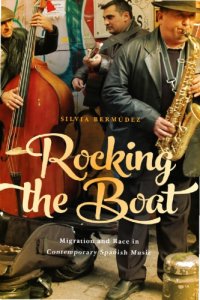 cover of the book Rocking The Boat: Migration And Race In Contemporary Spanish Music