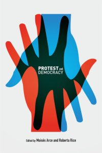 cover of the book Protest and Democracy