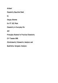 cover of the book Arihant Chemistry Question Bank by Sanjay Sharma for IIT JEE Main Chemistry in Everyday life and Principles Related to Practical Chemistry O P Tandon Stoichiometry Volumetric Analysis Misc