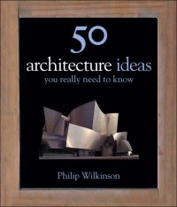 cover of the book 50 Architecture Ideas You Really Need to Know