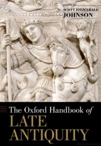 cover of the book The Oxford Handbook of Late Antiquity