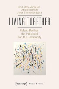 cover of the book Living Together – Roland Barthes, the Individual and the Community