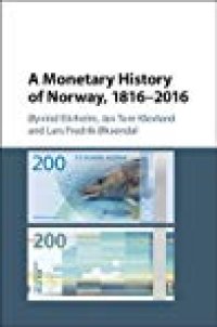 cover of the book A Monetary History of Norway, 1816–2016