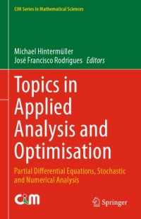 cover of the book Topics in Applied Analysis and Optimisation - Partial Differential Equations, Stochastic and Numerical Analysis