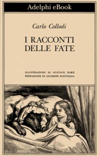 cover of the book I racconti delle fate. Illustrazioni di Gustave Doré