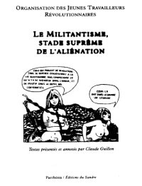 cover of the book Le militantisme, stade suprême de l’aliénation