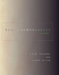 cover of the book Text Technologies: A History