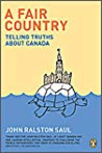 cover of the book A Fair Country: Telling Truths About Canada