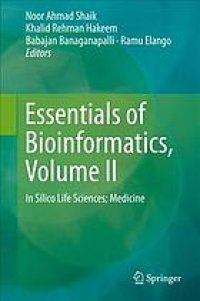 cover of the book Essentials of bioinformatics. Volume II, In silico life science : medicine