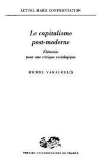 cover of the book Le capitalisme post-moderne : éléments pour une critique sociologique