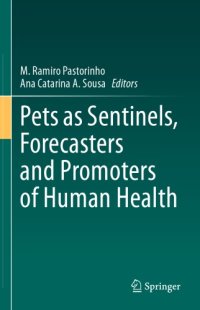 cover of the book Pets As Sentinels, Forecasters And Promoters Of Human Health