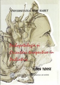 cover of the book Psihopatologie si Orientari Terapeutice in Psihiatrie