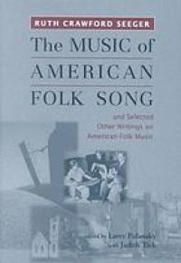 cover of the book "The music of American folk song" and selected other writings on American folk music