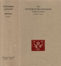 cover of the book La letteratura italiana. Storia e testi. Vittorio Alfieri. Opere