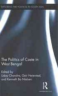 cover of the book The politics of caste in West Bengal