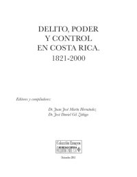 cover of the book Delito, poder y control social en Costa Rica. 1821-2000