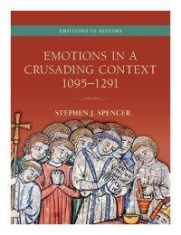 cover of the book Emotions in a Crusading Context, 1095-1291