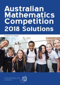 cover of the book Australian Mathematics Competition 2018 Solutions