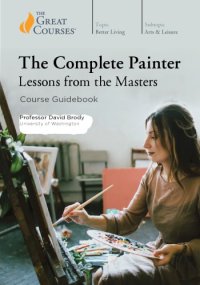 cover of the book The Complete Painter: Lessons from the Masters