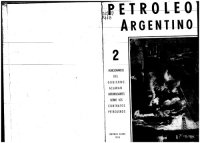 cover of the book Petróleo argentino. Funcionarios del gobierno aclaran interrogantes sobre los contratos petroleros