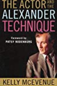 cover of the book The Actor and the Alexander Technique