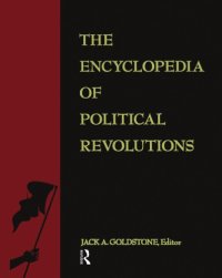 cover of the book The Encyclopedia Of Political Revolutions