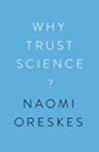 cover of the book Why Trust Science?