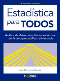 cover of the book Estadística para todos : análisis de datos: estadística descriptiva, teoría de la probabilidad e inferencia