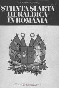 cover of the book Stiinta si arta heraldica in Romania