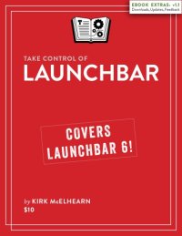 cover of the book Take Control of LaunchBar (v1.1)