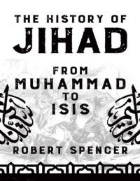 cover of the book The History of Jihad - From Muhammad to ISIS