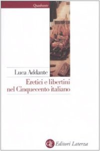 cover of the book Eretici e libertini nel Cinquecento italiano