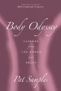 cover of the book Body Odyssey: Lessons from the Bones and Belly