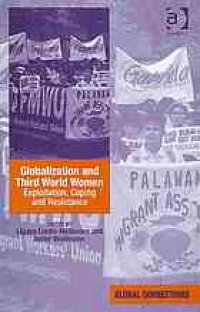 cover of the book Globalization and Third World Women: Exploitation, Coping and Resistance