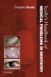 cover of the book Scully’s Handbook of Medical Problems in Dentistry