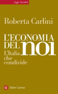 cover of the book L’economia del noi. L’Italia che condivide