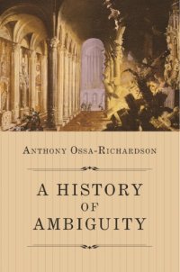 cover of the book A History Of Ambiguity