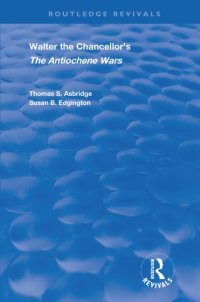 cover of the book Walter the Chancellor’s The Antiochene Wars: A Translation and Commentary