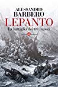 cover of the book Lepanto. La battaglia dei tre imperi