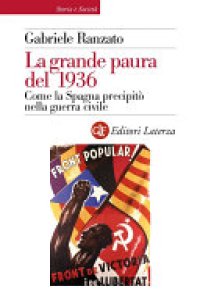 cover of the book La grande paura del 1936: Come la Spagna precipitò nella guerra civile