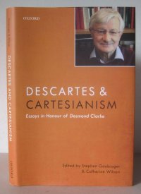 cover of the book Descartes and Cartesianism : essays in honour of Desmond Clarke