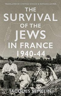 cover of the book The Survival of the Jews in France, 1940-44