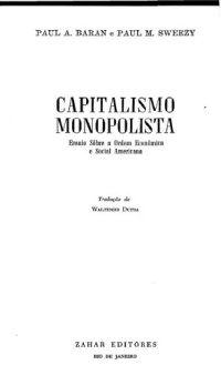 cover of the book Capitalismo monopolista: ensaio sobre a ordem econômica e social americana