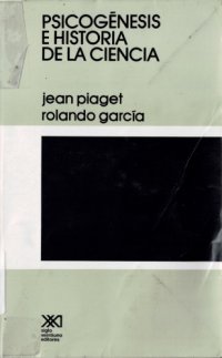 cover of the book Psicogénesis e Historia de la Ciencia