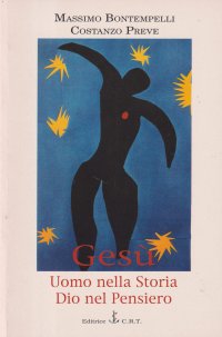 cover of the book Gesù. Uomo nella storia, Dio nel pensiero