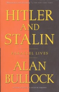 cover of the book Hitler And Stalin: Parallel Lives