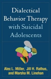 cover of the book Dialectical Behavior Therapy with Suicidal Adolescents