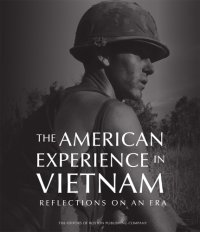 cover of the book The American Experience in Vietnam: Reflections on an Era