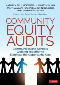 cover of the book Community Equity Audits: Communities and Schools Working Together to Eliminate the Opportunity Gap